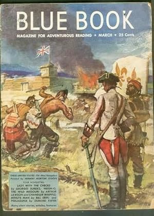 Seller image for BLUE BOOK (Pulp MAGAZINE) March 1948 MAGAZINE >>> NEW HAMPSHIRE - The Hero of Fort Four (Captain Phinehas Stevens in 1746 defended Fort No. 4 at Charlestown vs 700 Frenchmen under General Debeline) = Wraparound Painted cover; for sale by Comic World