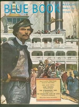 Seller image for BLUE BOOK (Pulp Magazine) March 1951 >> "Men of America" Theme covers; MARK TWAIN with Riverboat (the Lincloln of our Literature) Wraparound Painted Cover. for sale by Comic World