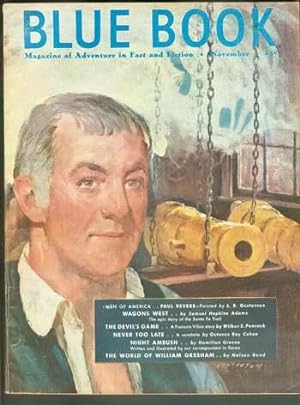 Image du vendeur pour BLUE BOOK (Pulp Magazine) November 1951 >> "Men of America" Theme covers; PAUL REVERE (Man of the People = Patriot of American Revolution) Wraparound Painted Cover. mis en vente par Comic World