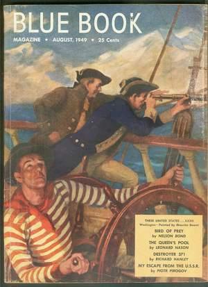 Image du vendeur pour BLUE BOOK (Pulp Magazine) August, 1949 >> State of WASHINGTON - River of the West (Robert Gray sailing the Columbia River) = Wraparound Painted cover;. mis en vente par Comic World