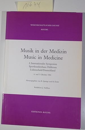 Musik in Der Medizin: Music in Medicine 2. Internationales Symposion, Sportkrankenhaus Hellersen,...