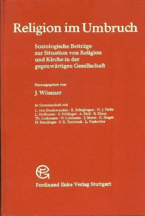 Religion im Umbruch : soziologische Beiträge zur Situation von Religion und Kirche in der gegenwä...