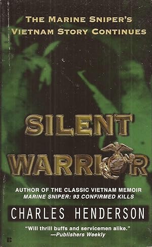 Immagine del venditore per Silent Warrior: The Marine Sniper's Vietnam Story Continues venduto da Auldfarran Books, IOBA