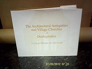 The Architectural Antiquities and Village Churches of Denbighshire