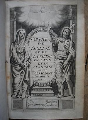 L'OFFICE de l'EGLISE en Latin & en François