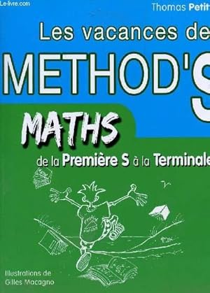 Image du vendeur pour LES VACANCES DE METHOD'S / MATHS DE LA PREMIERE S A LA TERMINALE S. mis en vente par Le-Livre