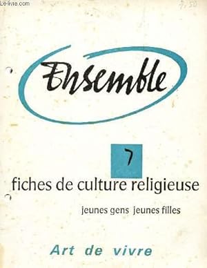 Seller image for ENSEMBLE - N7 - ART DE VIVRE / FICHES DE CULTURE RELIGIEUSE - JEUNES GENS ET JEUNES FILLES. for sale by Le-Livre