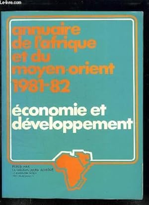 Bild des Verkufers fr ANNUAIRE DE L AFRIQUE ET DU MOYEN ORIENT 1981 - 1982. zum Verkauf von Le-Livre