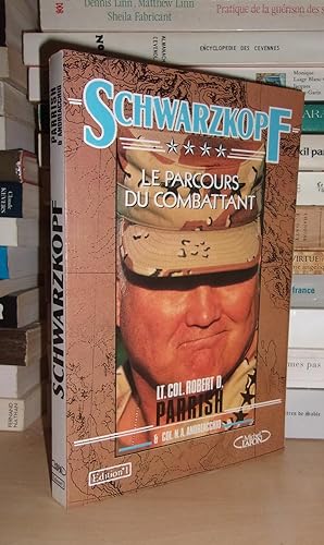 Seller image for SCHWARZKOPF : Le Parcours Du Combattant for sale by Planet's books