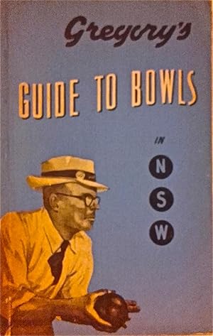 Seller image for Gregory's Guide to Bowls in New South Wales [N.S.W.]. for sale by BOOKHOME SYDNEY