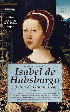 ISABEL DE HABSBURGO :Reina de Dinamarca