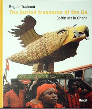 Immagine del venditore per THE BURIED TREASURES OF THE GA. COFFIN ART IN GHANA. venduto da Ethnographic Art Books/De Verre Volken