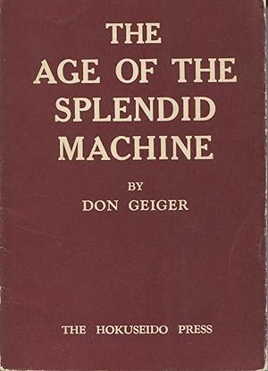 Seller image for The Age Of The Spendid Machine for sale by Kenneth A. Himber