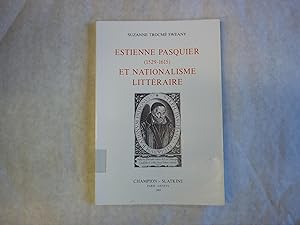 Seller image for Estienne Pasquier (1529-1615) Et Nationalisme Litteraire for sale by Carmarthenshire Rare Books