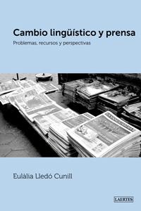 Seller image for CAMBIO LINGISTICO Y PRENSA: Problemas, recursos y perspectivas for sale by KALAMO LIBROS, S.L.