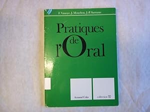 Seller image for Pratiques del`Oral. Ecoute, Communications Sociales, Jeu Theatral. for sale by Carmarthenshire Rare Books