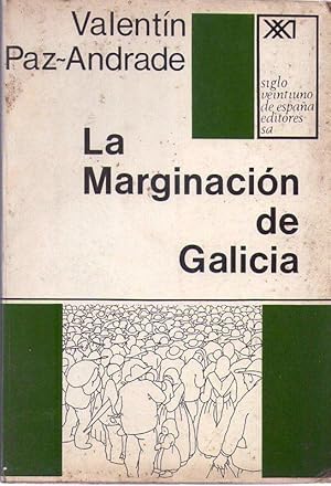 LA MARGINACION DE GALICIA