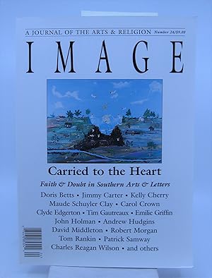 A Journal of the Arts & Religion Number 24 Fall 1999 Image Carried to the Heart