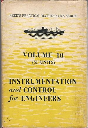 Bild des Verkufers fr Reed's Instrumentation and Control for Engineers (Reed's Practical Mathematics Series, Volume 10) zum Verkauf von Dorley House Books, Inc.