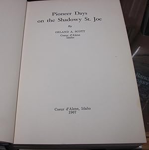 Seller image for PIONEER DAYS ON THE SHADOWY ST. JOE for sale by Parnassus Book Service, Inc