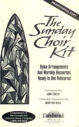 The Sunday Choir Kit and The Sunday Praise Choir Kit (2 Vols.)