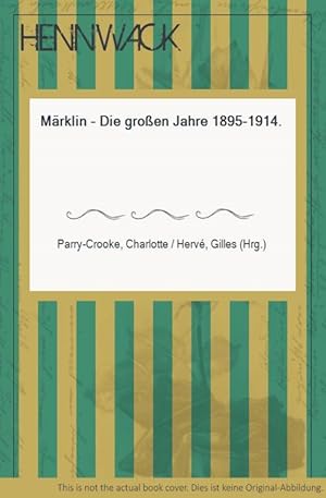 Seller image for Mrklin - Die groen Jahre 1895-1914. for sale by HENNWACK - Berlins grtes Antiquariat
