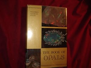 Seller image for The Book of Opals. for sale by BookMine