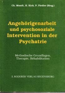 Bild des Verkufers fr Angehrigenarbeit und psychosoziale Intervention in der Psychiatrie. zum Verkauf von Andreas Schller