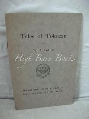 Bild des Verkufers fr Tales of Tokuzan: Illustrating the Teaching of Zen Buddhism zum Verkauf von High Barn Books