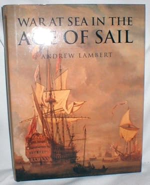 Seller image for War at Sea in the Age of Sail 1650-1850 for sale by Dave Shoots, Bookseller