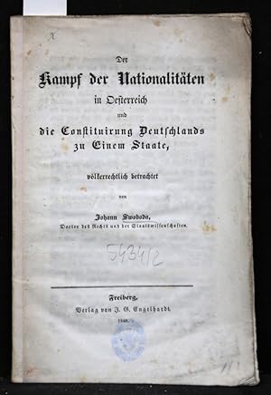 Immagine del venditore per Der Kampf der Nationalitten in Oesterreich und die Constituirung Deutschlands zu Einem Staate, vlkerrechtlich betrachtet. venduto da Antiquariat  Braun