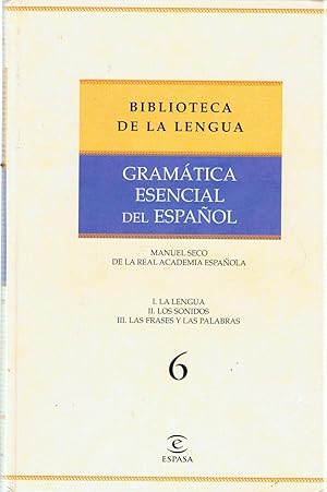 Seller image for GRAMTICA ESENCIAL DEL ESPAOL. La lengua * Los sonidos * Las frases y las palabras * El uso. 2 Tomos for sale by Librera Torren de Rueda