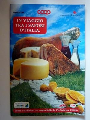 Seller image for IN VIAGGIO TRA I SAPORI D'ITALIA - Bont e Tradizioni del Centro Italia: la Via Salaria e Cecilia" for sale by Historia, Regnum et Nobilia