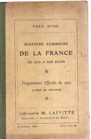 Histoire sommaire de la france de 1610 à nos jours / programme de 1905