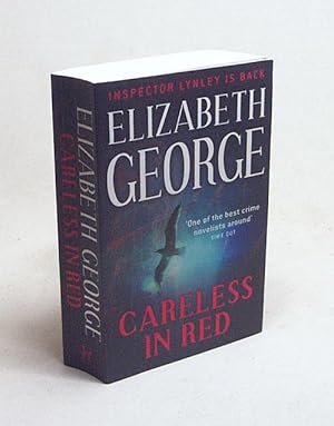 Seller image for Careless in red / Elizabeth George for sale by Versandantiquariat Buchegger