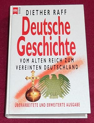 Bild des Verkufers fr DEUTSCHE GESCHICHTE vom alten reich zum vereinten deutchland - Neuausgabe zum Verkauf von LE BOUQUINISTE