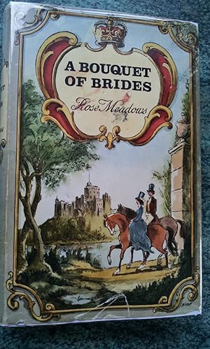 Seller image for A BOUQUET OF BRIDES for sale by Ron Weld Books