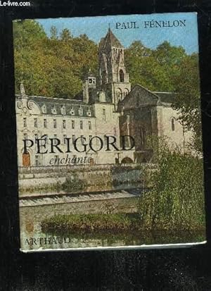 Bild des Verkufers fr PERIGORD ENCHANTE zum Verkauf von Le-Livre