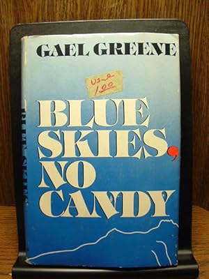 Seller image for BLUE SKIES, NO CANDY for sale by The Book Abyss