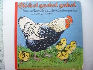 Gickel gackel gakel. Allerlei Tierbilder mit lustigen Versen.