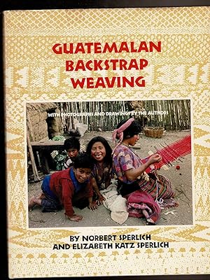 Seller image for GUATEMALAN BACKSTRAP WEAVING for sale by Circle City Books