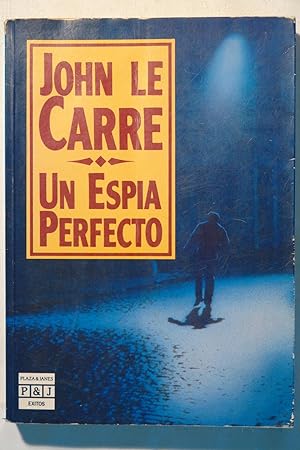 Seller image for Un espia perfecto/ A Perfect Spy for sale by NOMBELA LIBROS USADOS