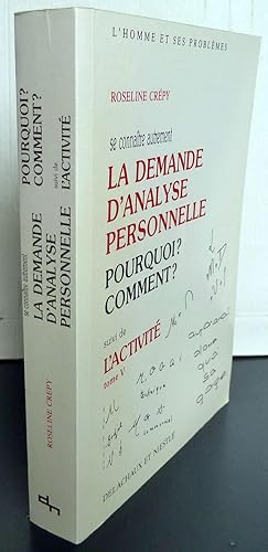 DEMANDE D'ANALYSE PERSONNELLE ; POURQUOI   COMMENT   T. 5