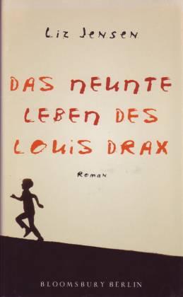 Das neunte Leben des Louis Drax. Roman