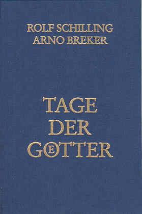 Tage der Götter. Gedichte und Bilder