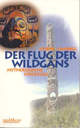 Der Flug der Wildgans. Mythologische Streifzüge