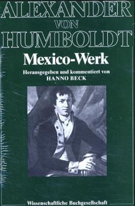 Studienausgabe 7 Bde in Tl.-Bdn. Bd 4: Mexico-Werk. Politische Ideen zu Mexico. Mexicanische Land...