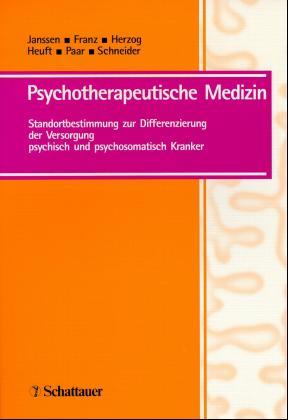 Psychotherapeutische Medizin. Standortbestimmung zur Differenzierung der Versorgung psychisch und...