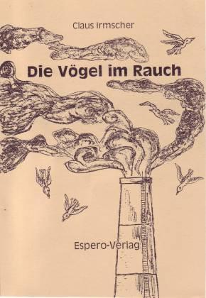 Die Vögel im Rauch. Jugendbuch ab 12 Jahre