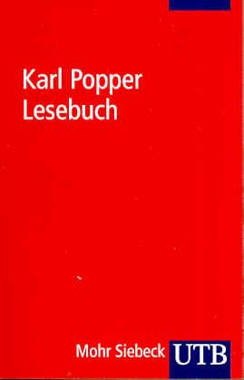 Karl Popper Lesebuch. Ausgewählte Texte zu Erkenntnistheorie, Philosophie der Naturwissenschaften...